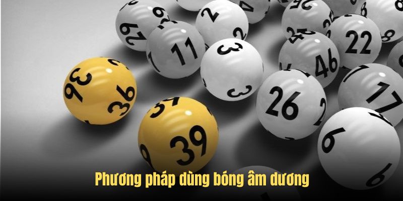 Áp dụng kỹ thuật dùng bóng âm dương trong cách dàn đề 3 càng